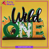 Wild ONE Thermocol Standee For Jungle Theme Based First Birthday Celebration and Party Decoration