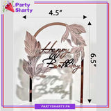 Acrylic Happy Birthday Leaf With Arch Shape Cake Topper For Cake Decoration