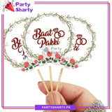 Small Baat Pakki Cup Cake Topper For Dessert Decoration & Celebration