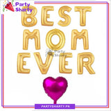 Best Mom Ever Foil Alphabet with Heart Foil Balloon For Mother's Day or Birthday Celebration