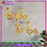 Bride to Be Foil Scripted Balloon Banner for Bridal Shower Party Decoration and Celebration