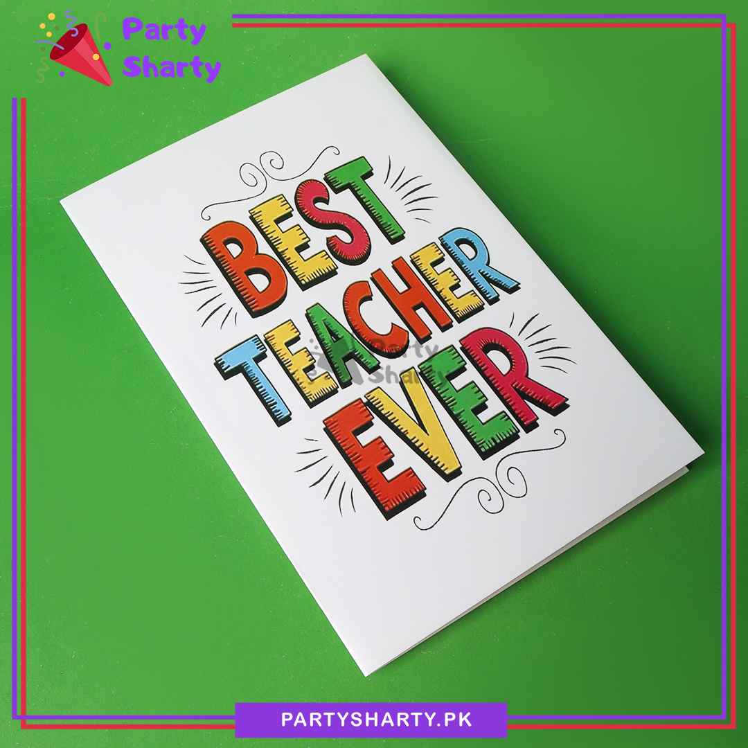 D-2 Best Teacher Ever Greeting Card For Teacher's Day Celebration