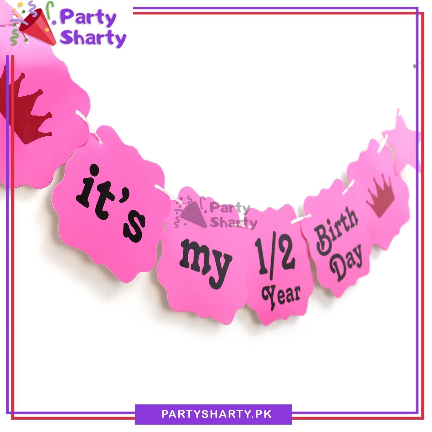 D-3 Its My 1/2 Year Birthday Card Banner for Half / 6 Month Party Decoration & Celebration