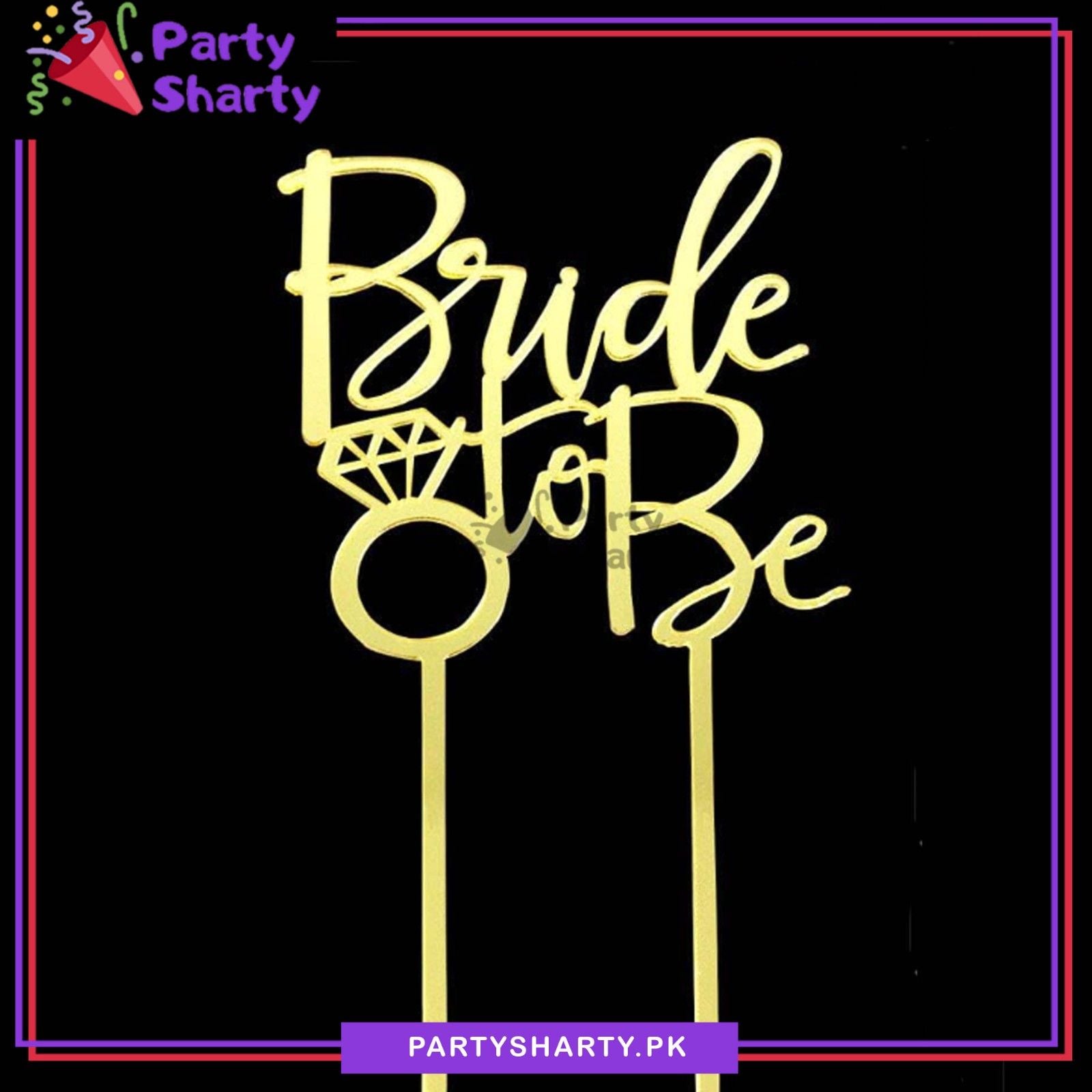 Bride to be Acrylic Cake Topper For Bridal Shower Celebration Decoration Supplies