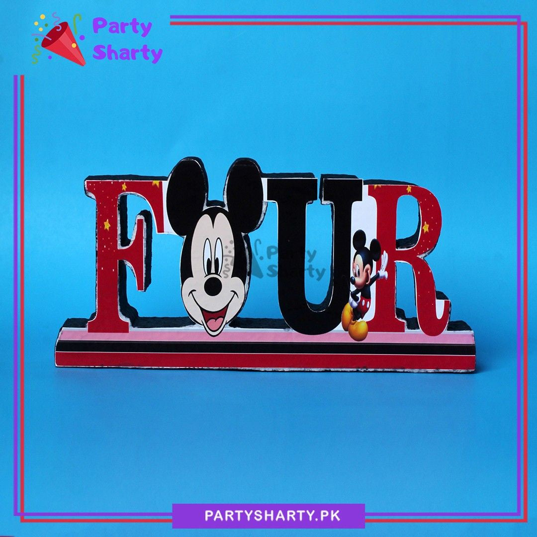 FOUR Thermocol Standee For Mickey Mouse Theme Based Fourth Birthday Decoration