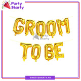 Groom To Be Foil Balloons Banner for Groom Shower Decoration & Celebration