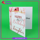 Happy Birthday my Amazing Daughter Greeting Card