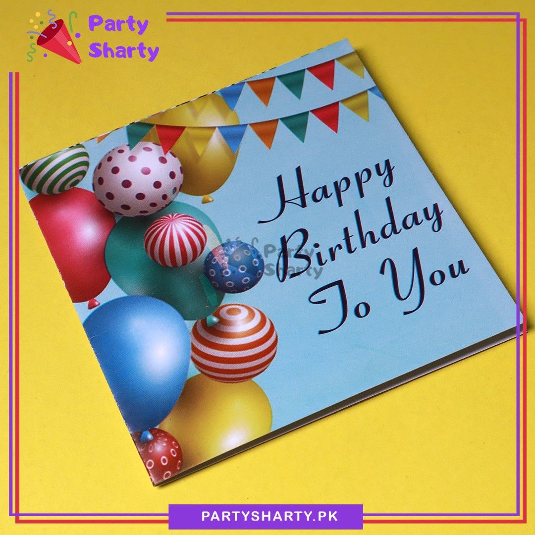 Happy Birthday To You with Multi Balloons & Bunting Printed Greeting Card