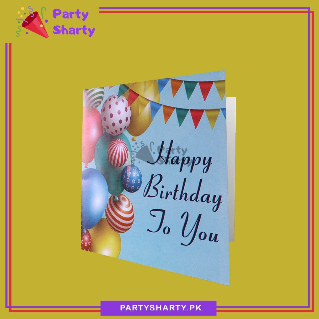 Happy Birthday To You with Multi Balloons & Bunting Printed Greeting Card