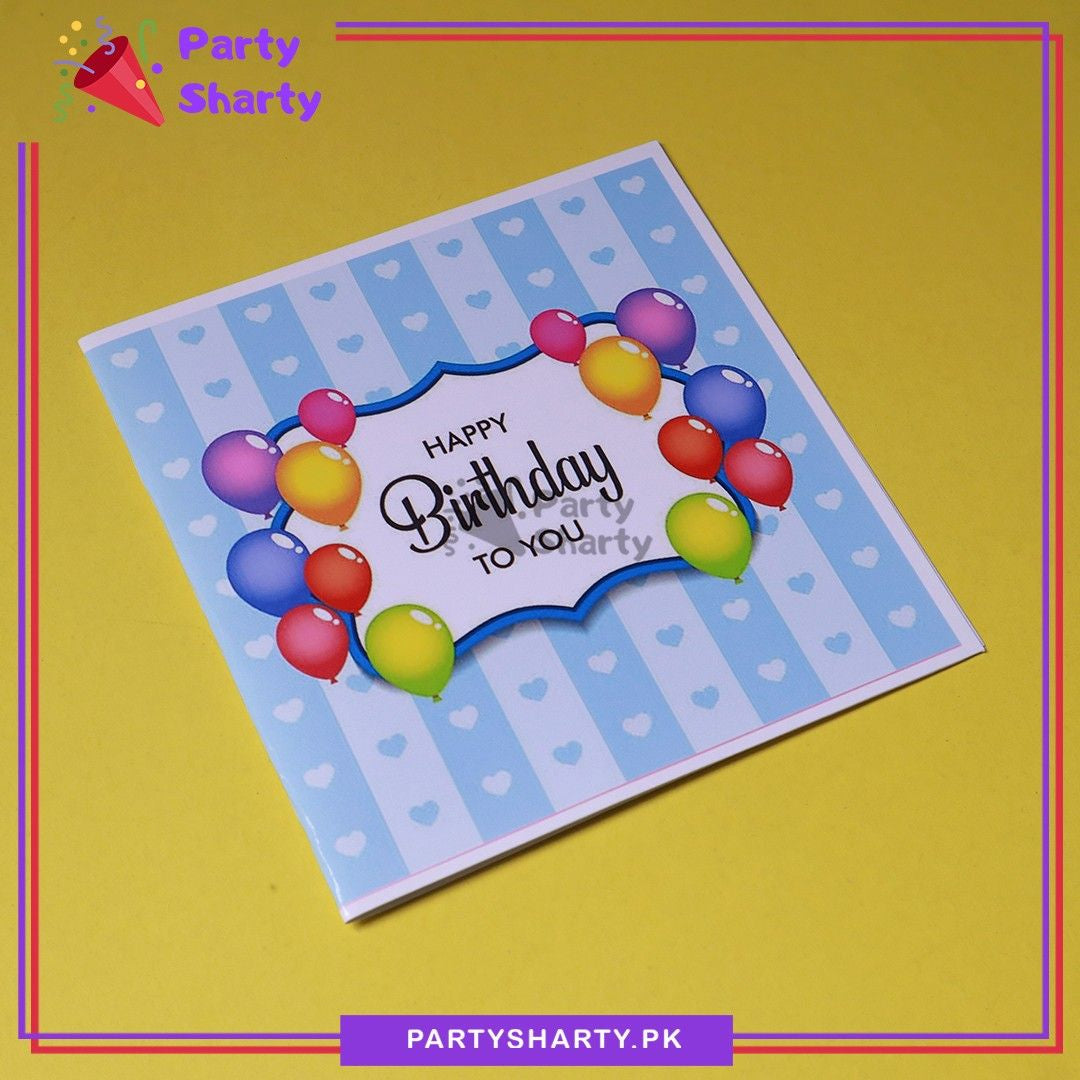 Happy Birthday To You With Multi Balloons and Blue & White Strip with Mini Hearts Printed Greeting Card