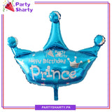 Happy Birthday Prince / Princess Stylish Crown Shaped Foil Balloon For Royal Birthday Party and Decoration
