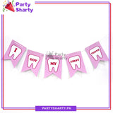 (D-1) I Got My First Tooth Card Banner For 1st Tooth Theme Decoration and Celebration