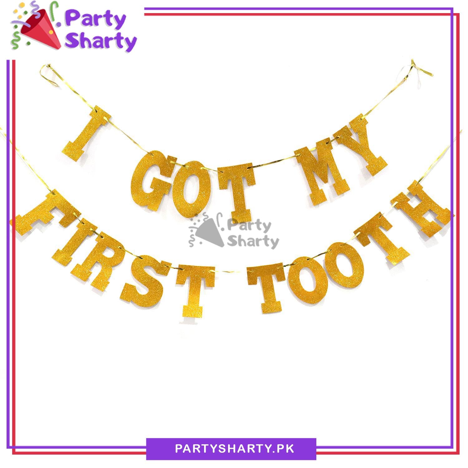 I GOT MY FIRST TOOTH Glitter Foamic Banner For First Tooth Decoration and Celebration