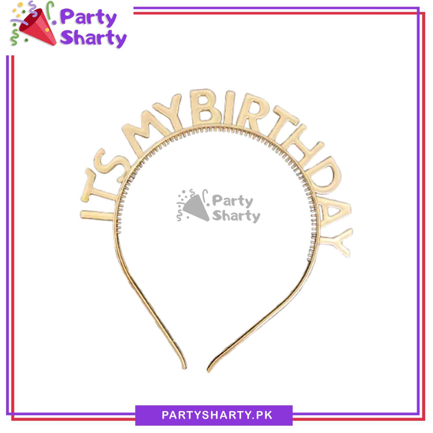 Its My Birthday Plastic Head Band For Birthday Party Celebrations