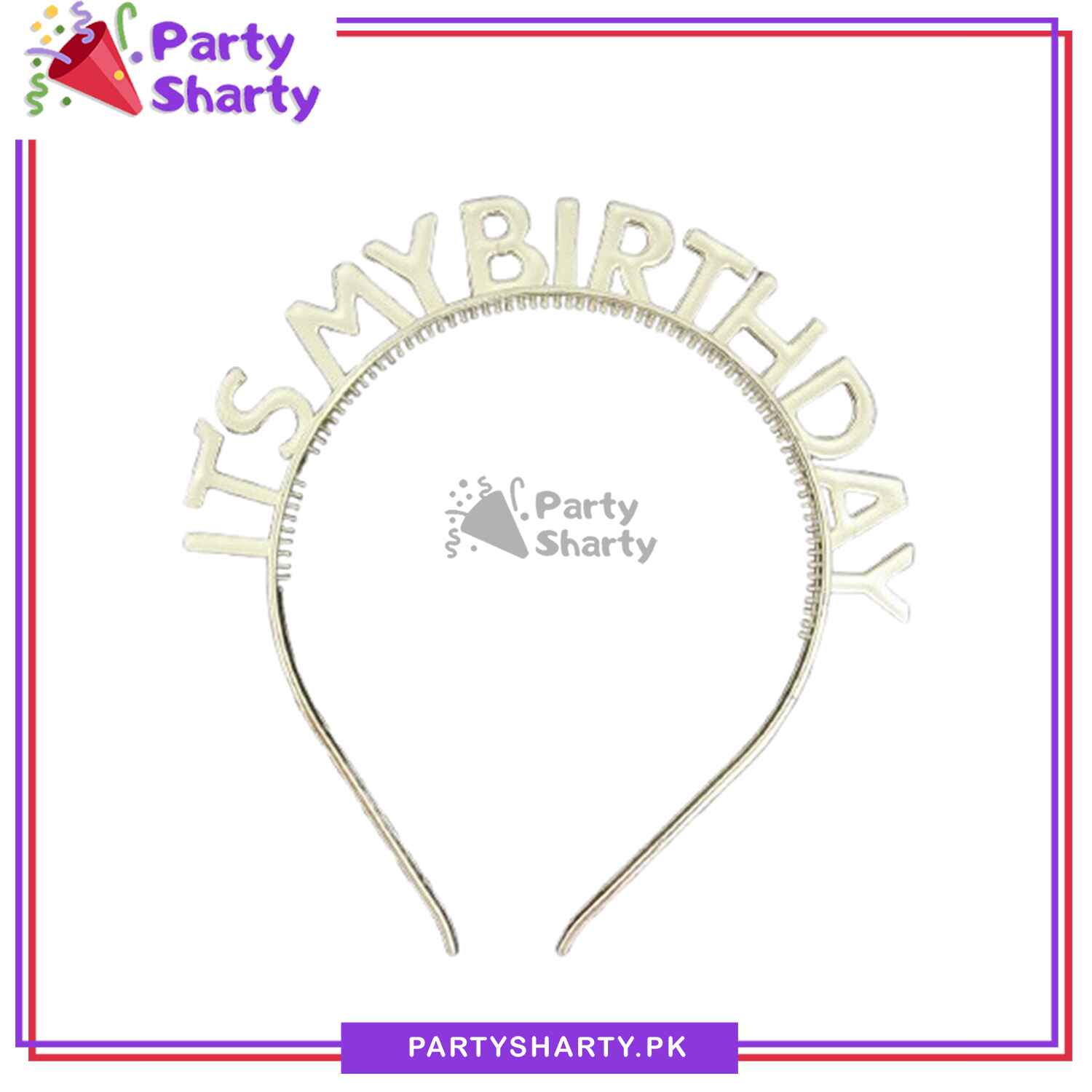 Its My Birthday Plastic Head Band For Birthday Party Celebrations