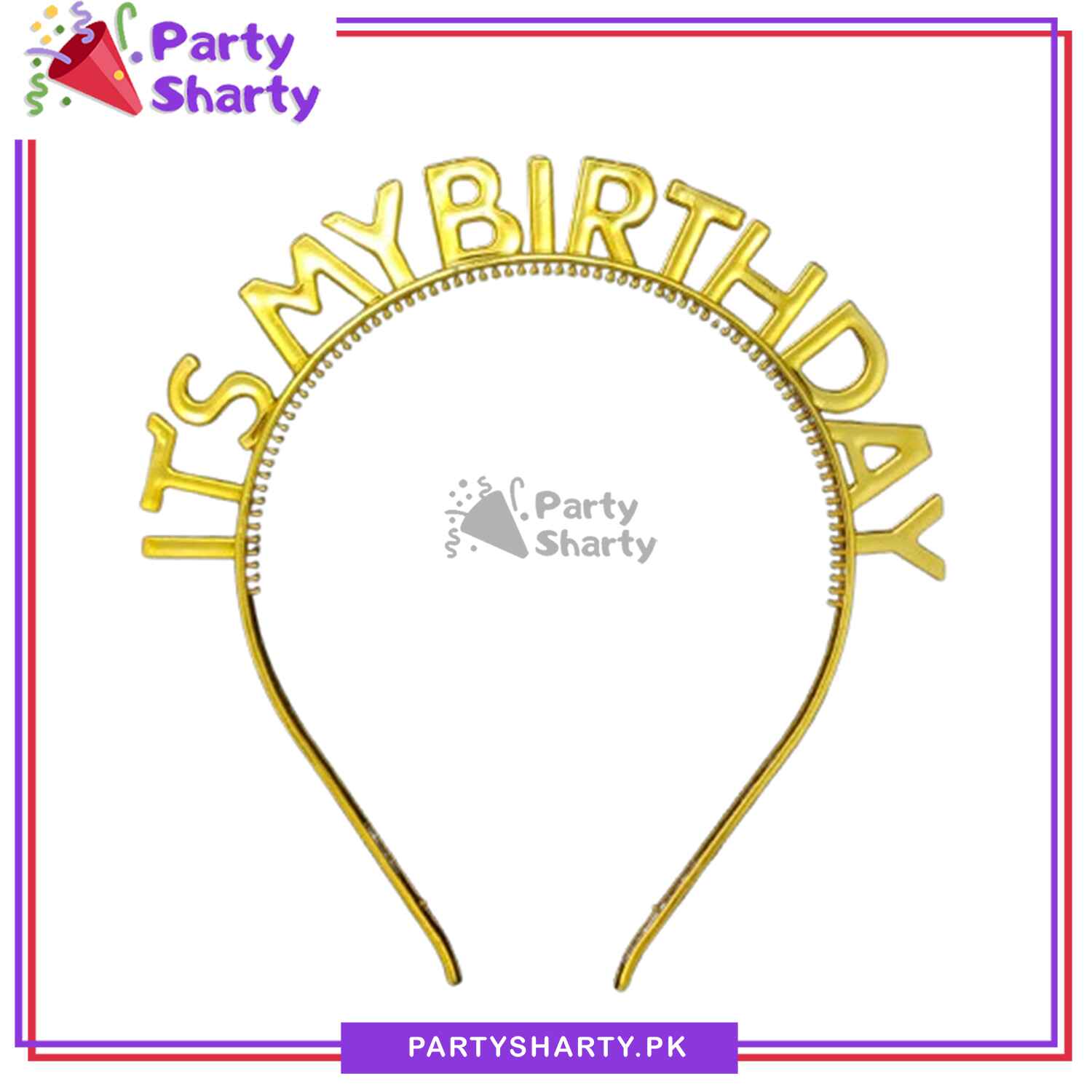 Its My Birthday Plastic Head Band For Birthday Party Celebrations