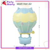 Matte Hot Air Balloon Foil Balloon For Kid Birthday Party and Event Decoration
