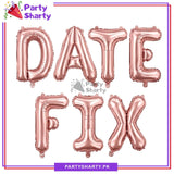 Date Fix Foil Balloon Banner For Engagement / Baat Pakki Theme Decoration & Celebration