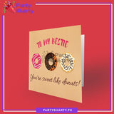 To my Bestie you're sweet like Donuts! Greeting Card