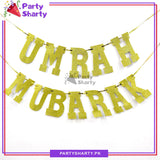 UMRAH MUBARAK Glitter Foamic Banner For Theme Decoration and Celebration