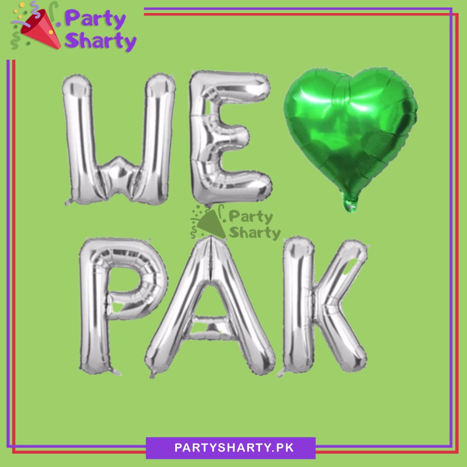 WE ♥ PAK Foil Balloon Banner For Independence Day Celebration
