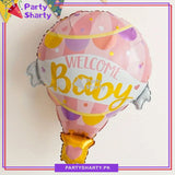 Welcome Baby Hot Air Foil Balloon for Baby Shower, Gender Reveal Event and Decoration