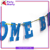 Welcome Baby Letter Foamic Banner For Welcome Baby Theme Decoration and Celebration