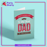 Happy Father's Day To The Best Dad Greeting Card