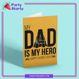 My Dad is My Hero Happy Father's Day Greeting Card