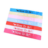 Mom to be Sash For Baby Shower and Gender Reveal Celebration